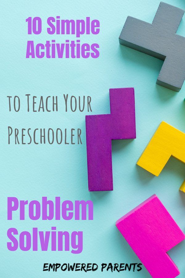 10 Simple Activities to Teach Your Preschooler Problem Solving