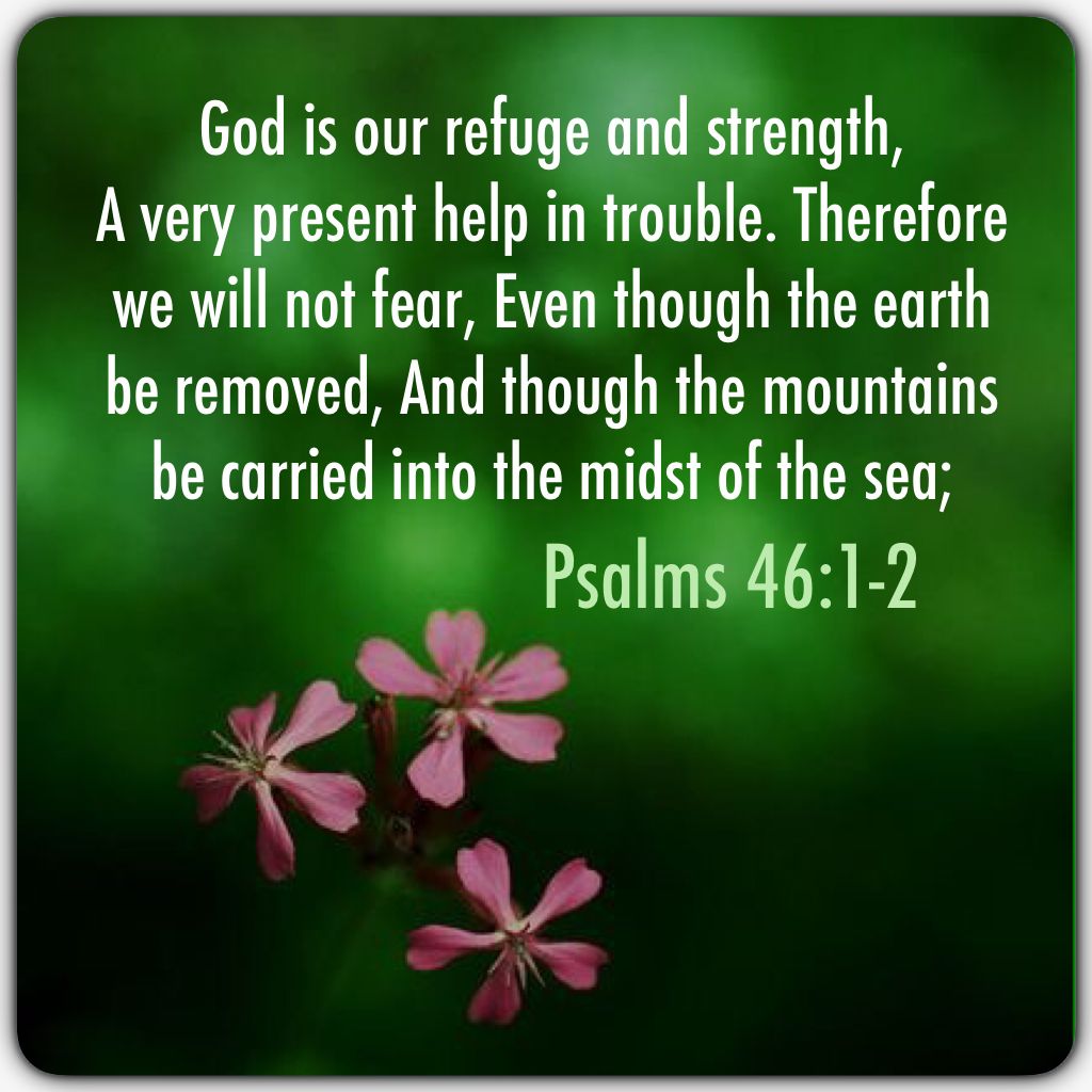 Psalms 46 1 2 Inspirational Music Quotes Psalms Trials Quotes psalms-46-1-2-inspirational-music-quotes-psalms-trials-quotes