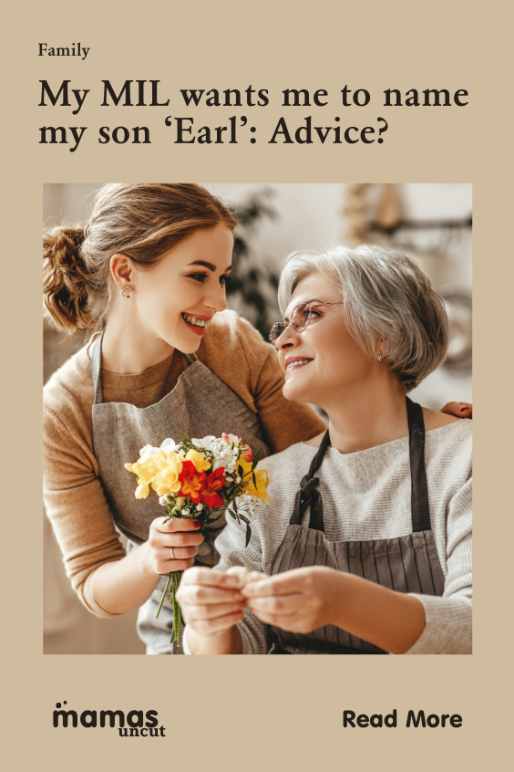 My MIL wants me to name my son 'Earl': Advice? Funny Parenting Memes, Parenting Advice, Boy Names, First Names, Delivery Room, Pregnancy Nutrition, Baby Birth, Sons, How Are You Feeling