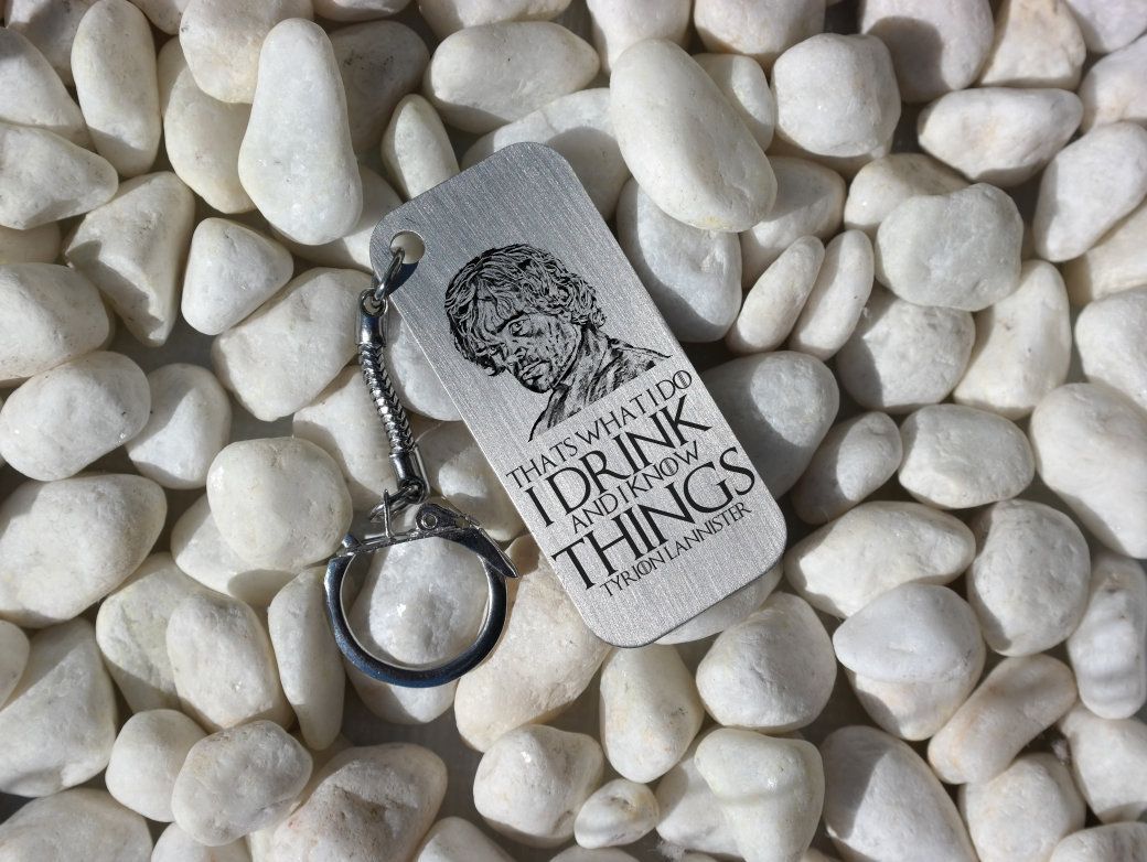 Tyrion lannister quotes i drink and know things - dvdjord