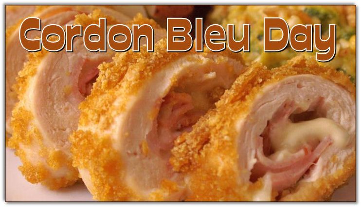 Cordon Bleu Day, April 4 Cordon bleu, Food, Cordon