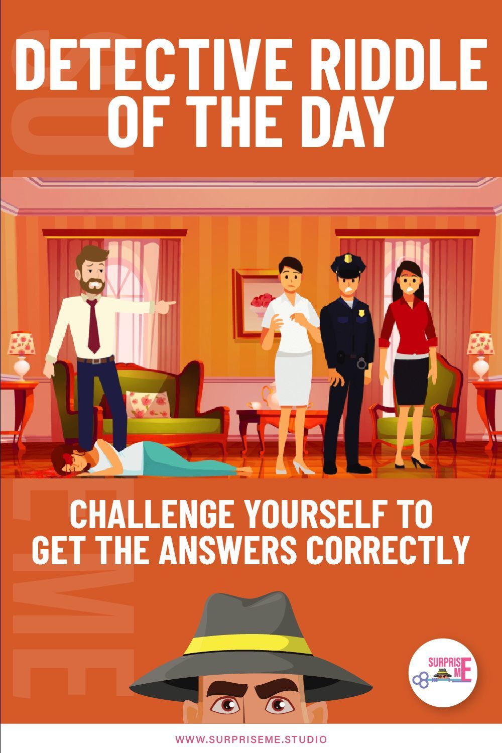 Detective Riddle of the Day - Challenge Yourself to Get the Answers