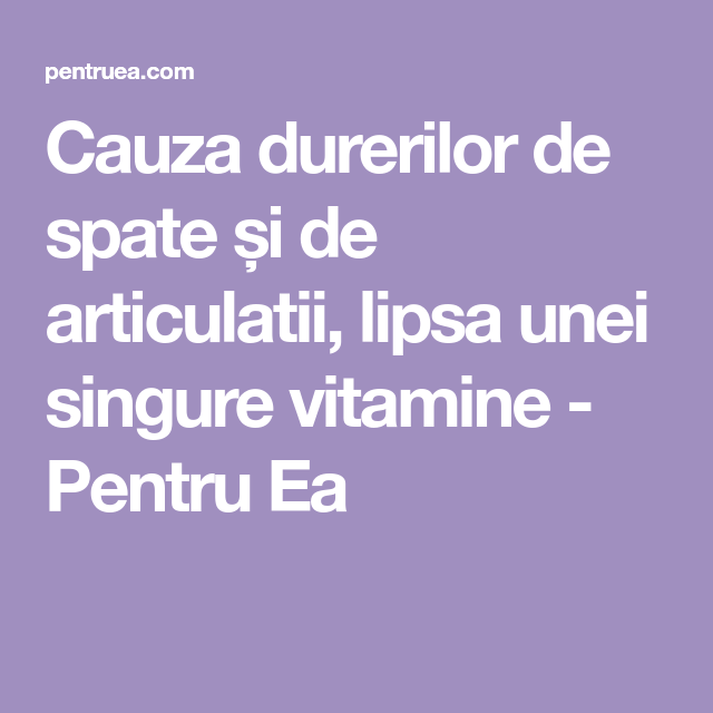 lipsa vitaminelor pentru durerile articulare este posibilă vindecarea artrozei articulației genunchiului prin foame