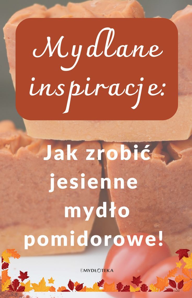 Zainspiruj się na jesień i sprawdź przepis na jesienne mydło pomidorowe! Wykorzystaj przecier pomidorowy i dodaj go masy mydlanej, aby zrobić własne, domowe mydło w barwach jesieni. Ciekawostka: mydło świetnie się pieni dzięki cukrowi zawartemu w pomidorach.