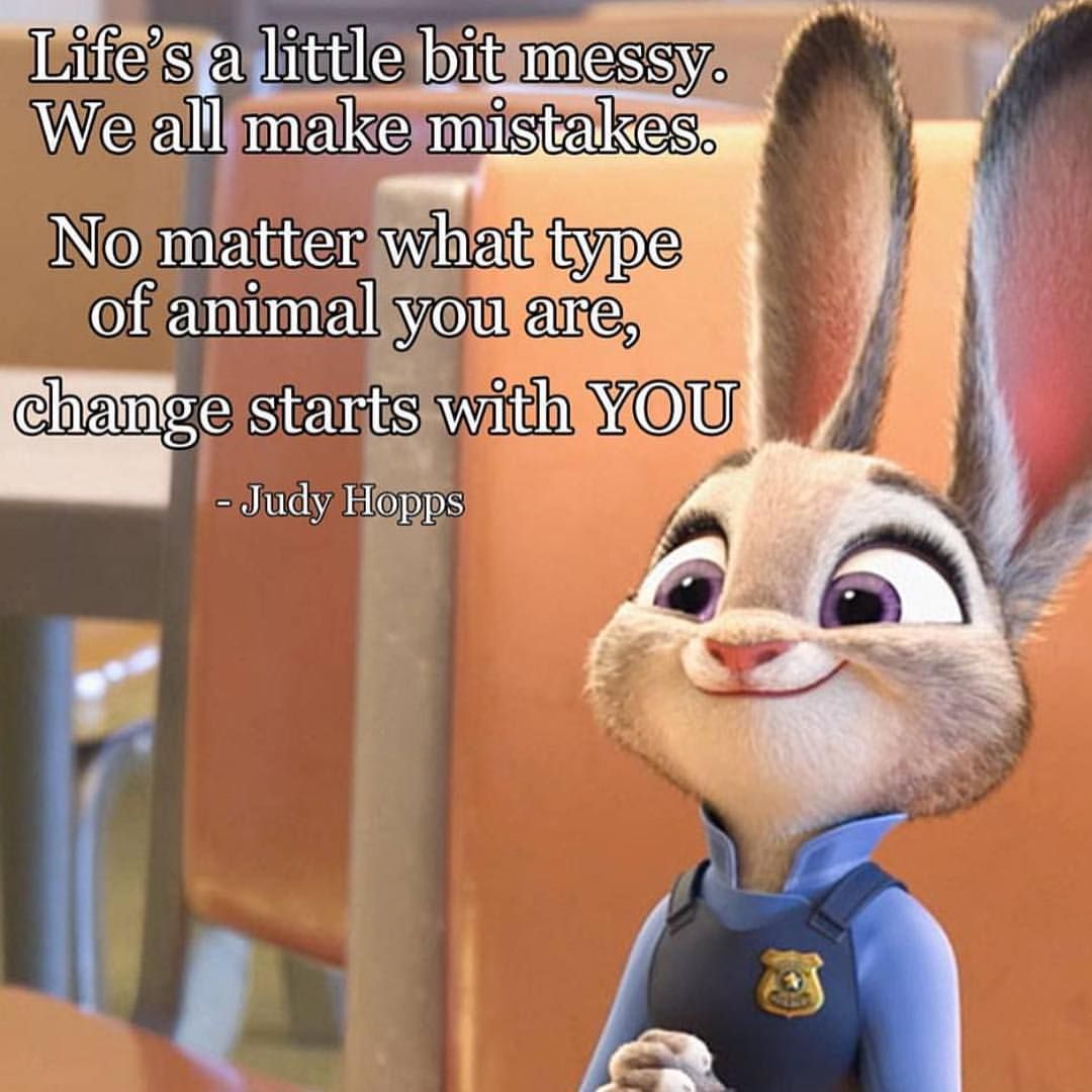 🐰 ️#disneyquote #disney #zootropolis #life #mistakes #change #bestrong