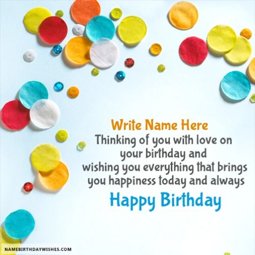 Best idea to edit name birthday greetings with photo of your love. Celebrate your lover birthday in a most romantic way. Make special birthday wish greetings with name and photo. Romantic Birthday Cards, Birthday Wishes Greeting Cards, Birthday Wishes For Lover, Birthday Wishes With Name, Happy Birthday Wishes Photos, Happy Birthday Messages, Happy Birthday Greetings, Cool Happy Birthday Images, Happy Birthday Wallpaper