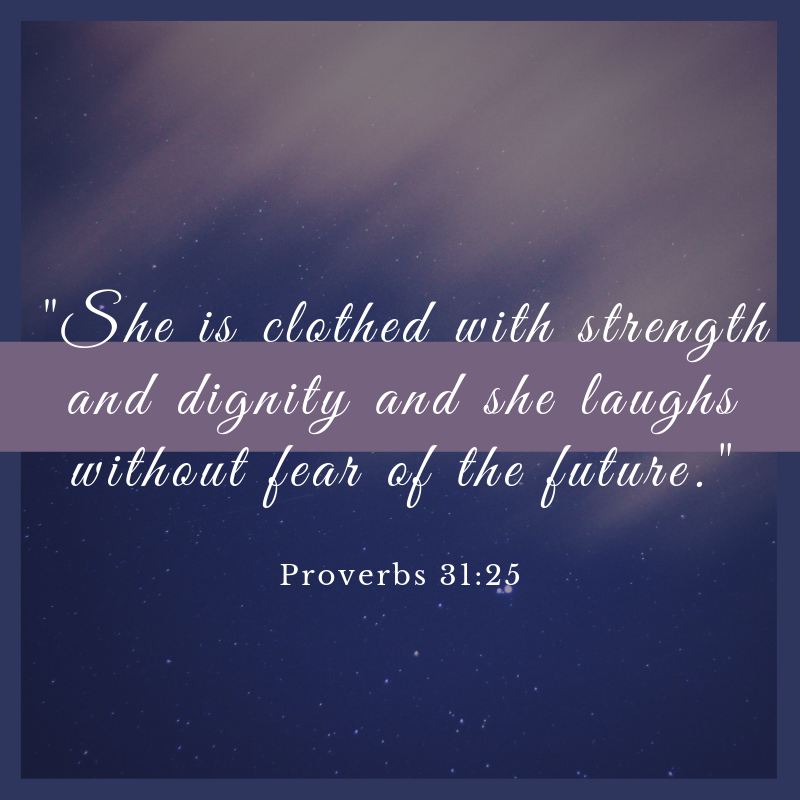 inspirational Proverbs 31 25 She Is Clothed Proverbs 31 inspirational Proverbs 31 25 She Is Clothed Proverbs 31