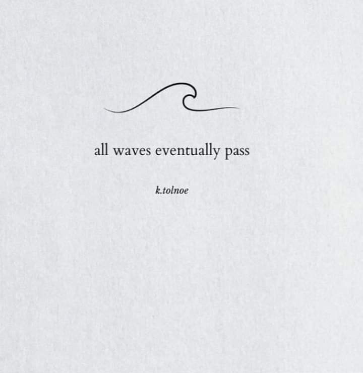 A White Piece Of Paper With A Quote On It That Says All Waves jay-on-twitter-all-waves-eventually-pass