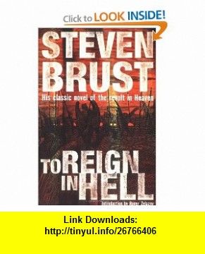 To Reign in Hell: A Novel