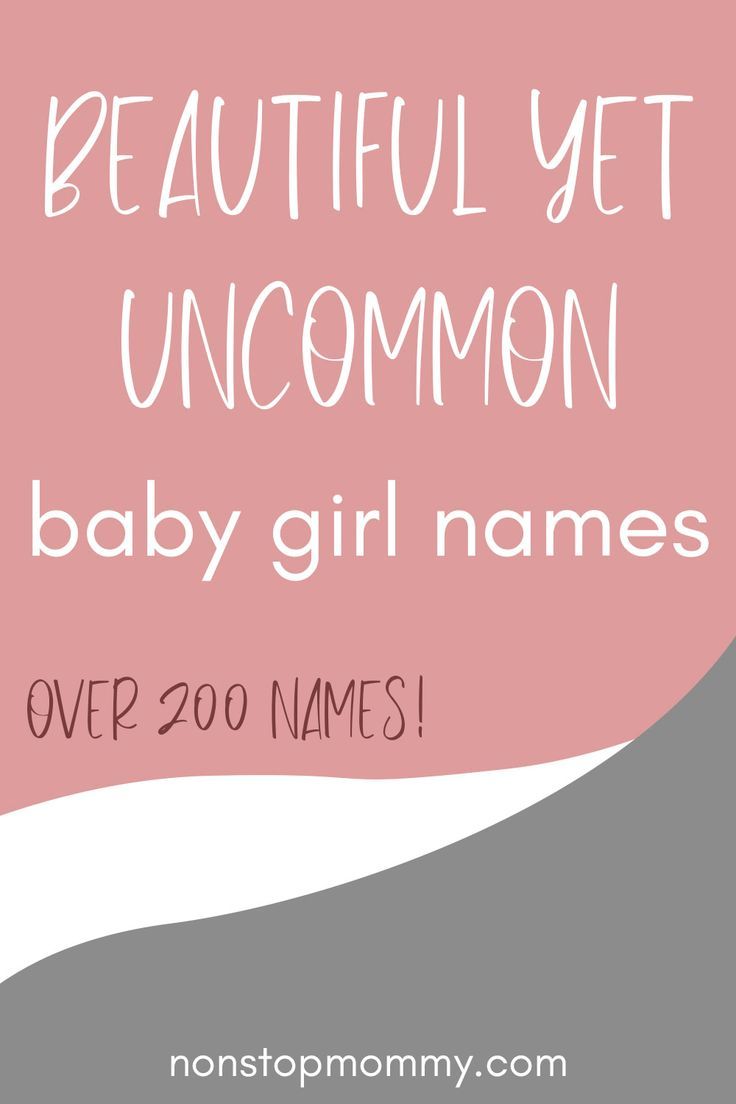 200+ Rare and Beautiful Baby Girl Names