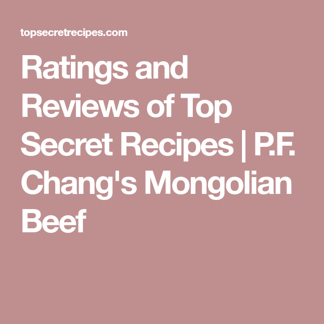 ratings and reviews of top secret recipes p f chang 39 s boston cooking temperature chart
