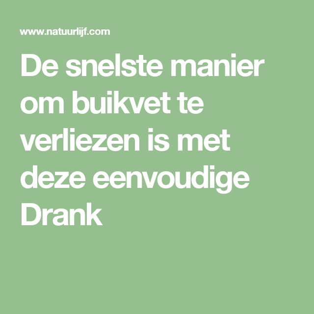 snelste afvallen buik snelste afvallen buik
