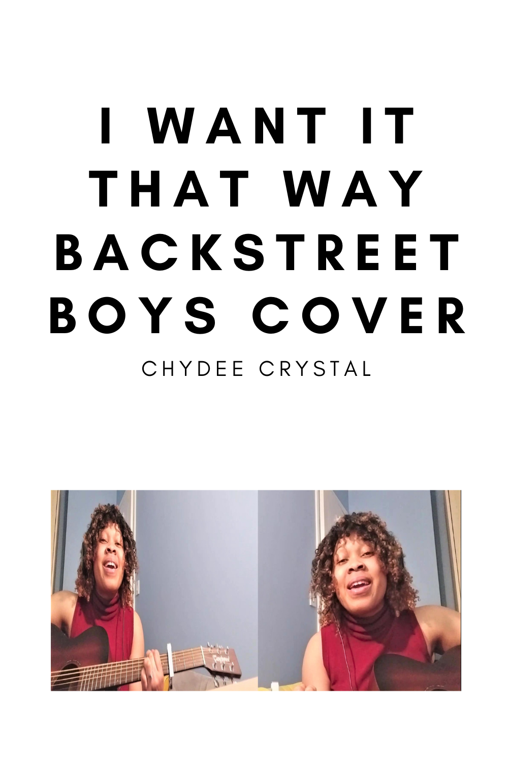 I Want It That Way Backstreet Boys Cover In 2021 Things I Want Acoustic Covers Music Covers