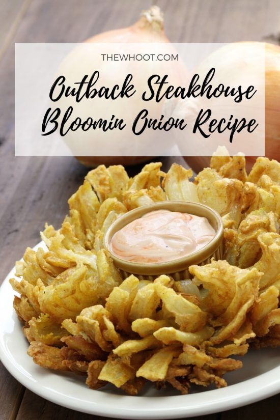 Outback Steakhouse Bloomin Onion Copycat Recipe The Outback Steakhouse Bloomin Onion Copycat Recipe The