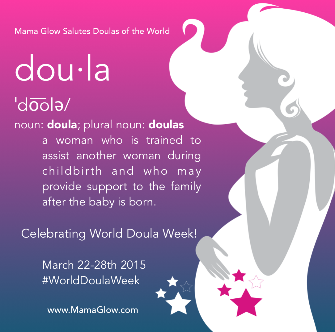 Mama Glow Celebrates World Doula Week! - Mama Glow | Educazione