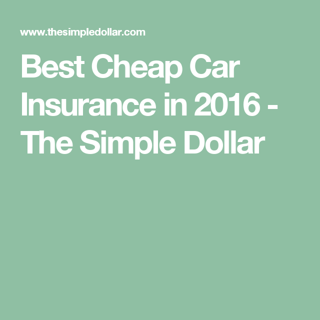 Best Cheap Car Insurance Companies for 2020 Cheap car insurance, Best