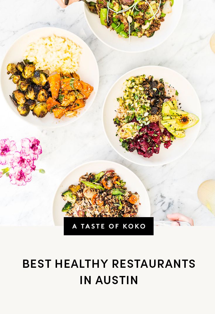 Best Healthy Restaurants In Austin healthy austintexas austin Best Healthy Restaurants In Austin healthy austintexas austin