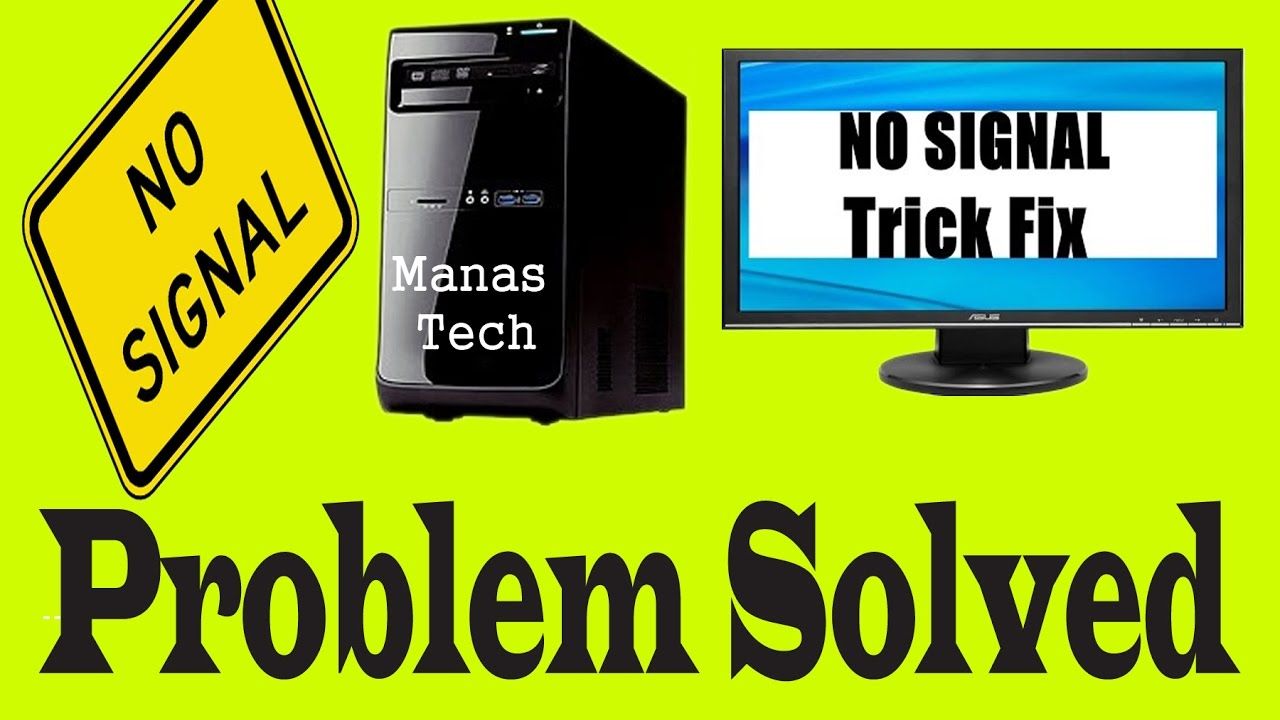 No signal on monitor fix it easy Problem solved, Fix it, Monitor No signal on monitor fix it easy Problem solved, Fix it, Monitor