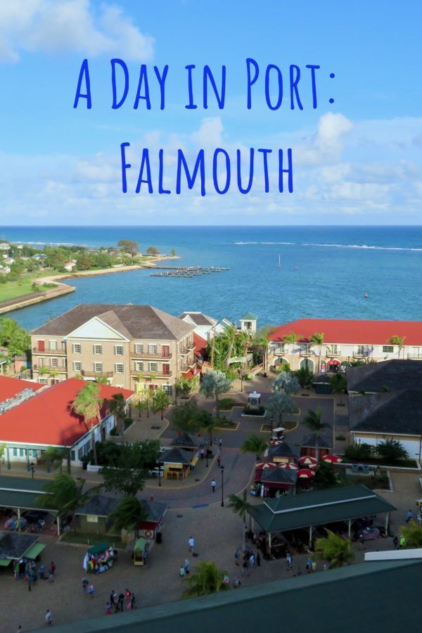 A Day in Port: Falmouth, Jamaica - EatReadCruise | Falmouth jamaica