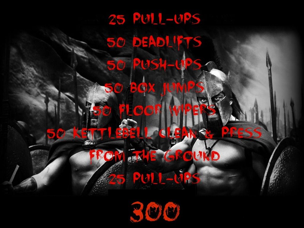 The "300" Workout. Must beat my brother's time on this