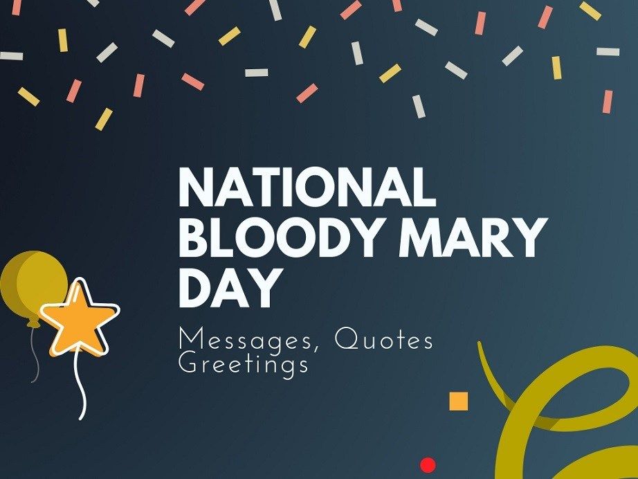 Bloody Mary Day Is Celebrated In The U S Every Year On January 1st bloody-mary-day-is-celebrated-in-the-u-s-every-year-on-january-1st
