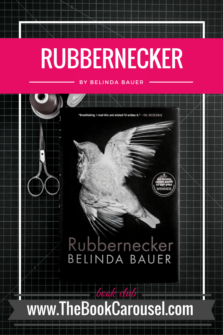 book club rubbernecker by belinda bauer the book carousel books book club book club books