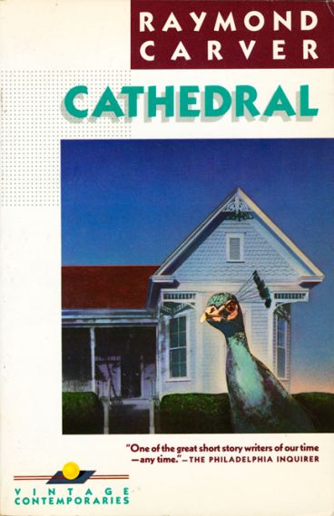 Carver Vintage Contemporaries Raymond Carver Essay