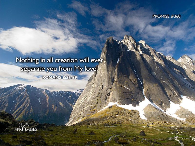 HIS Promise 360 Romans 8 35 Gods Promises Bible Verses About Nature his-promise-360-romans-8-35-gods-promises-bible-verses-about-nature