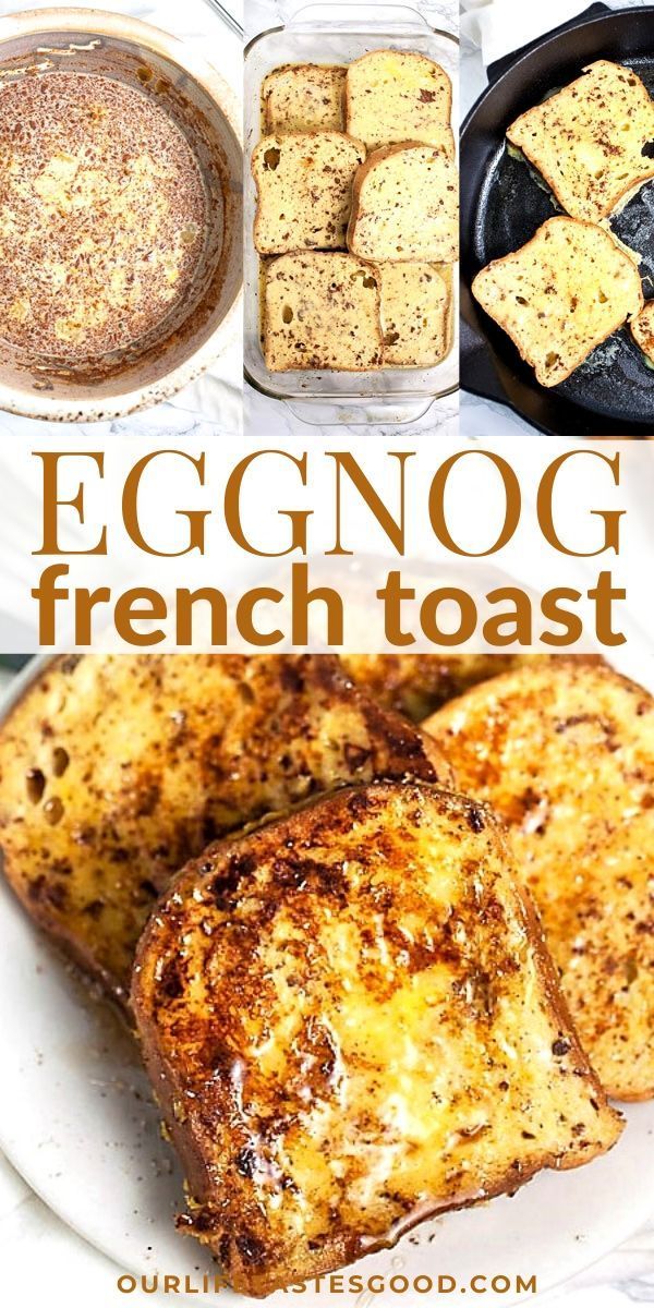 Eggnog French Toast