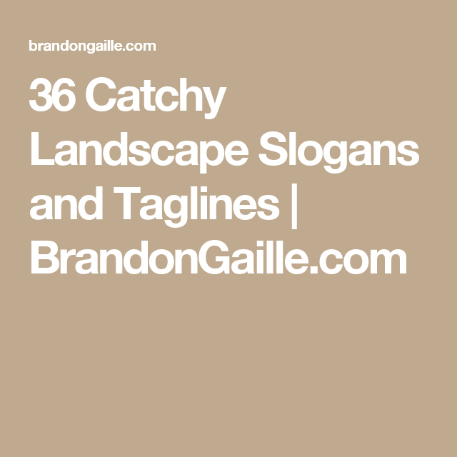 catchy landscaping slogans