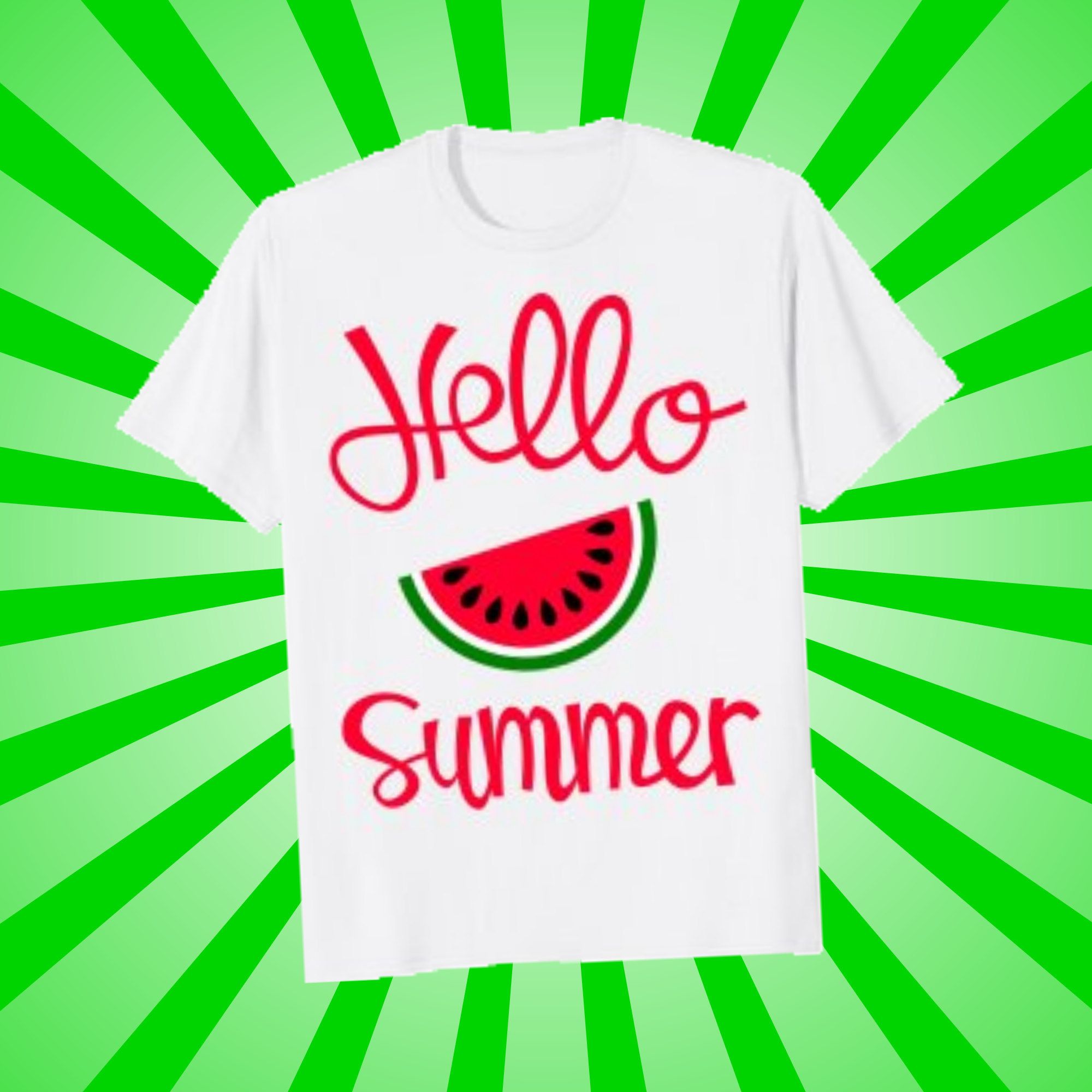 Cool Summer Shirt with Watermelon: Hello Summer! | Summer shirts, Hello summer, Funny tshirts