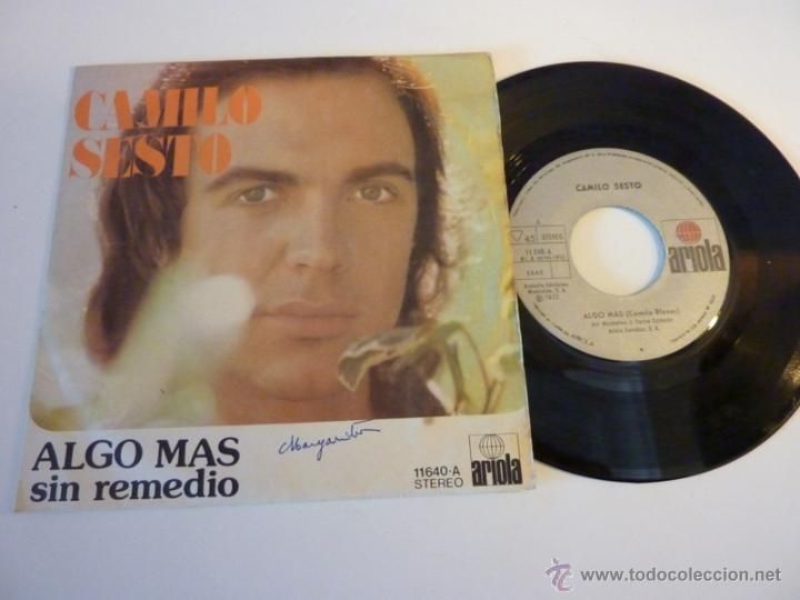 Camilo Sesto Algo Mas Sin Remedio 1973 Single 45rpm 7 Camilo Sesto Camilo Camilo Sexto