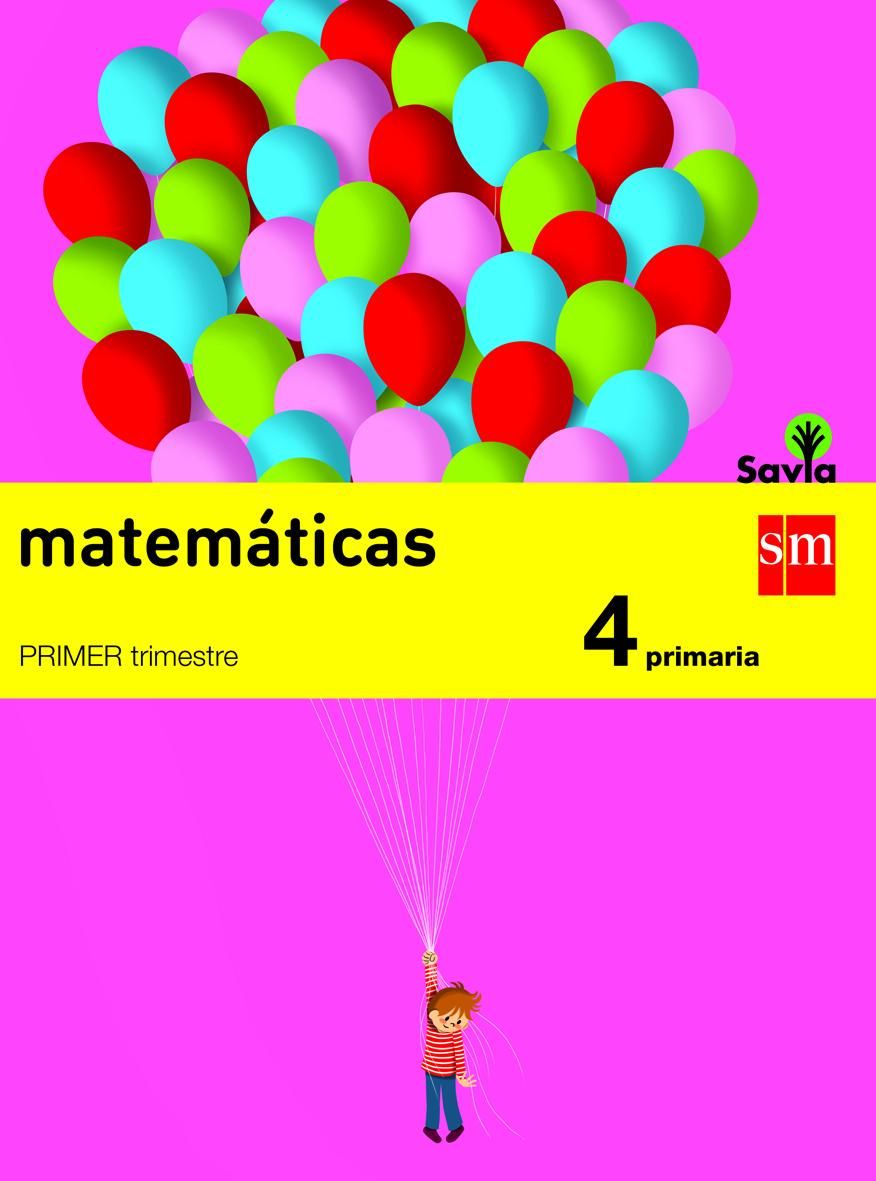 Proyecto Savia MatemÃ¡ticas 4Âº Primaria cubierta Matematicas