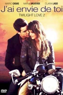 J Ai Envie De Toi Twilight Love 2 Film Inspiration Romantic Films Film
