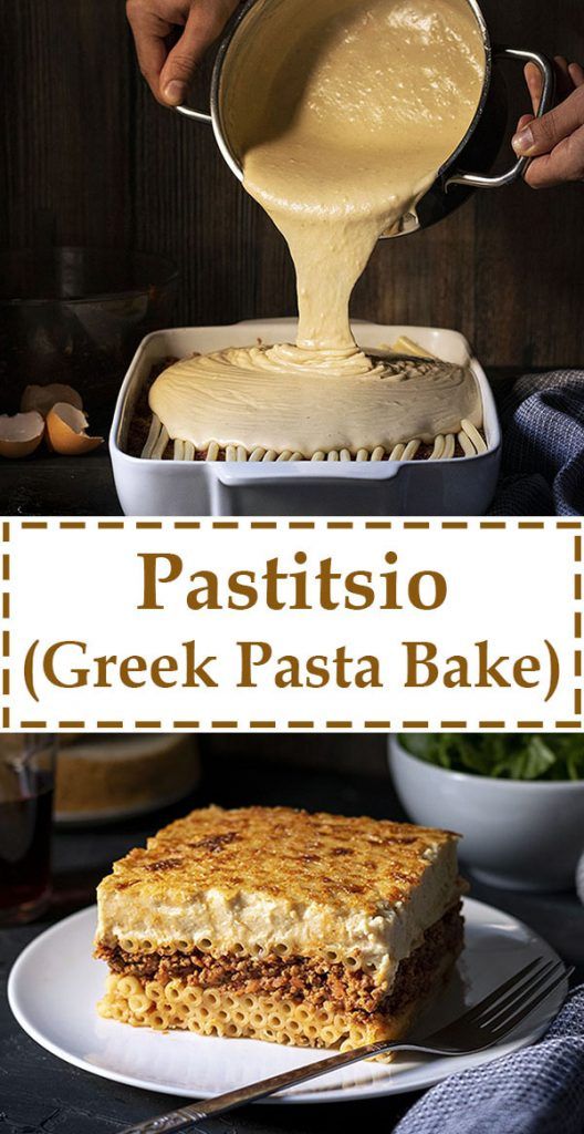 Authentic Pastitsio recipe (traditional Greek lasagna)