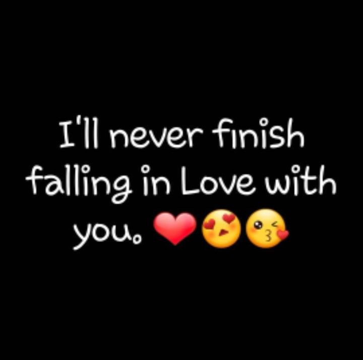 Two Emoticions With The Words I ll Never Finish Falling In Love With You two-emoticions-with-the-words-i-ll-never-finish-falling-in-love-with-you