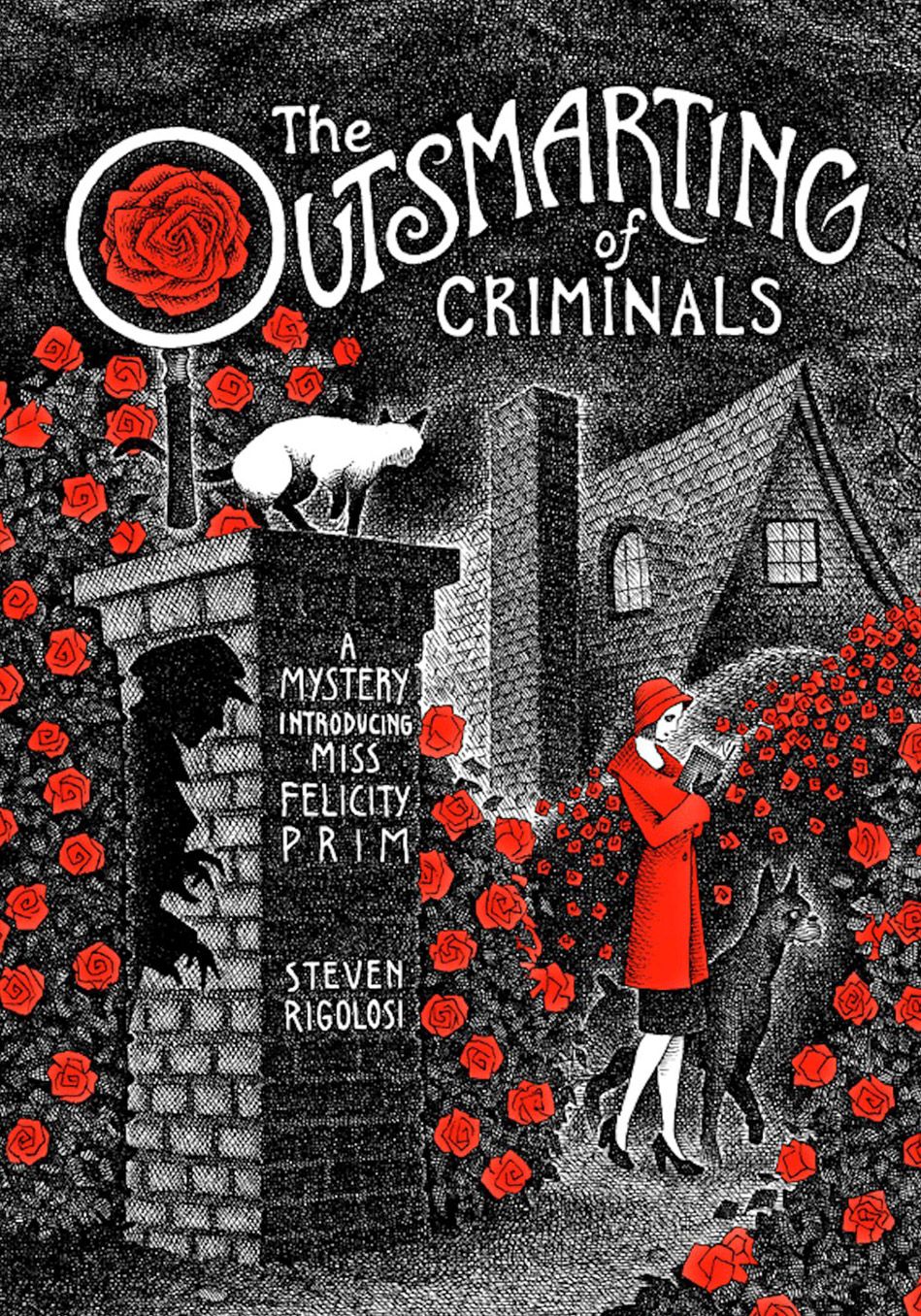 The Outsmarting of Criminals: A Mystery Introducing Miss Felicity Prim