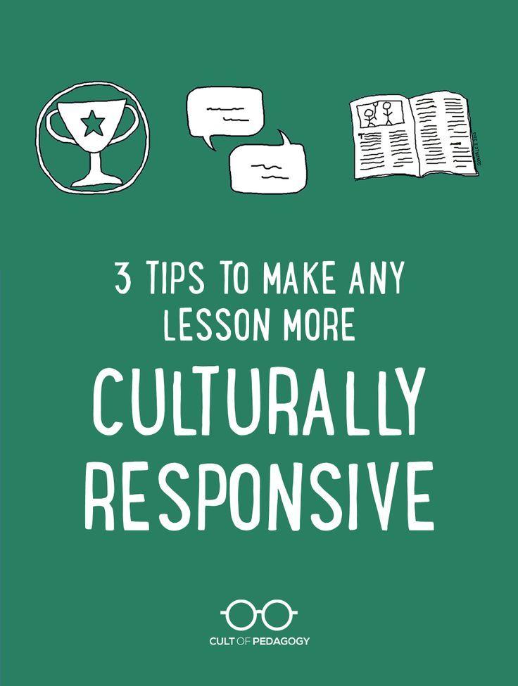 3 Tips to Make Any Lesson More Culturally Responsive