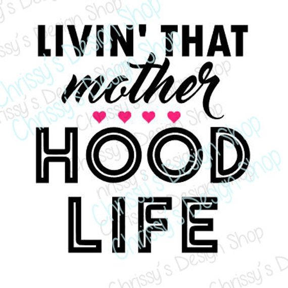 Free Free 265 Motherhood Life Svg SVG PNG EPS DXF File