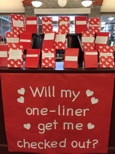 The first line or two of each book is on the front of the book. Lots of interest from students so far! School Library Books, Middle School Libraries, Elementary Library, Library Decor, Library Ideas, Library Signs, Library Events, College Library, Valentines Day Bulletin Board