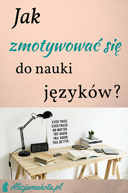 Motywacja do nauki - jak zmotywować się do nauki języków obcych? Język angielski, francuski, hiszpański - motywacja do uczenia się #motywacja #inspiracja #nauka Fail Better, Better Life, English Lessons, Learn English, College Stress, Education Galaxy, Effective Learning, Foreign Language Learning, British English