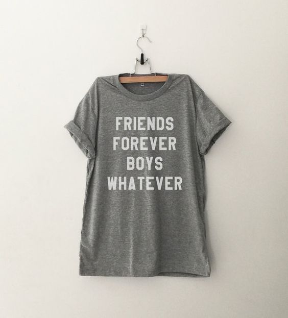 Friends Forever Boys Whatever Tshirt E2 80 A2 Clothes Outift For Woman E2 80 A2 Teens E2 80 A2 Dates E2 80 A2 Stylish E2 80 A2 Casual E2 80 A2 Fall E2 80 A2 Spring E2 80 A2 Winter E2 80 A2 C Friends Forever Boys Whatever Tshirt E2 80 A2 Clothes Outift For Woman E2 80 A2 Teens E2 80 A2 Dates E2 80 A2 Stylish E2 80 A2 Casual E2 80 A2 Fall E2 80 A2 Spring E2 80 A2 Winter E2 80 A2 C