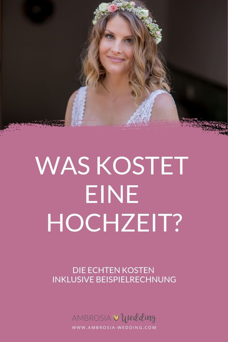 Was kostet eine Hochzeit? Die echten Kosten auf einen Blick Kosten