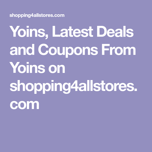 Yoins, Latest Deals and Coupons From Yoins on Yoins, Latest Deals and Coupons From Yoins on