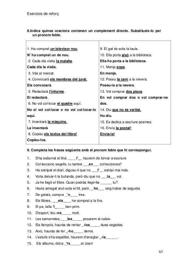 Exercicis De Reforç 8 Indica Quines Oracions Contenen Un Complement Directe Substitueix Lo Per Un Pronom Febl Ortografia Catalana Llengua Catalana Ortografía