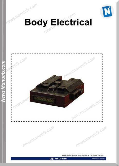 Hyundai Technical Training Step 2 Body Electrical 2009