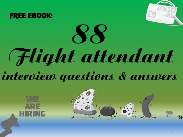 questions asked in an interview for flight attendant
