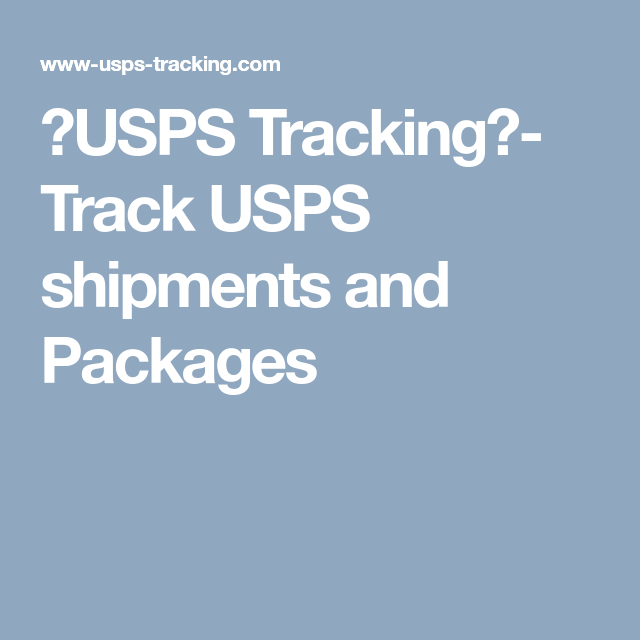 usps tracking track usps shipments and packages 1 in 2018