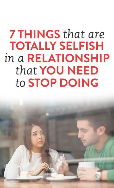 Selfish partner relationship advice
