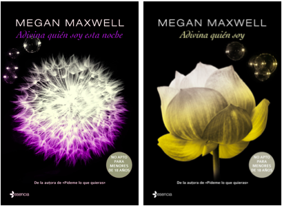 Megan Maxwell 1 Adivina Quien Soy 2 Adivina Quien Soy Esta Noche Megan Maxwell Maxwell